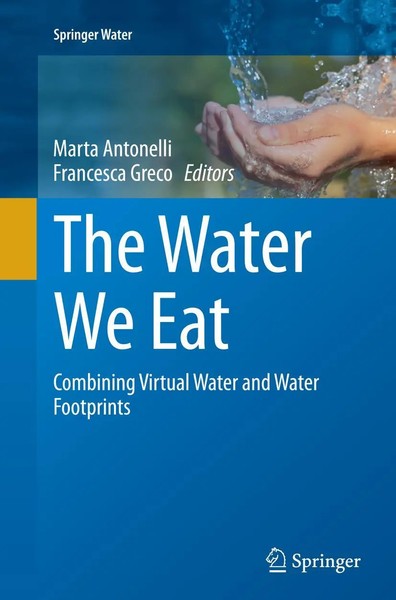The Water We Eat | Marta Antonelli (U. A.) | Taschenbuch | Springer Water | X-image