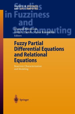 Masoud Nikravesh (u. a.) | Fuzzy Partial Differential Equations and...