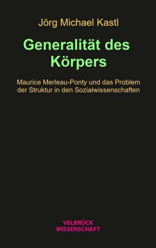 Thumbnail - Jörg Michael Kastl | Generalität Des Körpers | Buch | Deutsch (2021) |