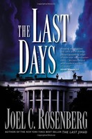 The Last Days (political Thrillers Series 2) By Joel C. Rosenberg, (paperback), on sale The Last Days (political Thrillers Series 2) By Joel C. Rosenberg, (paperback), on sale