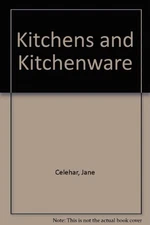 Kitchens and Kitchenware