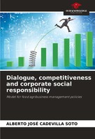 Alberto José Cadevilla Soto | Dialogue, Competitiveness And Corporate Social...