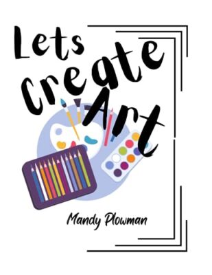 Plowman - Lets Create Art - New paperback or softback - X555z