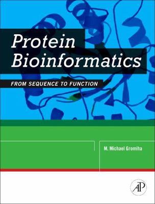 Protein Bioinformatics From Sequence to Function Gromiha Paperback 9788131222973