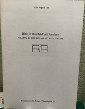 William D Schulze / Risk in Benefit-Cost Analysis RFF Reprint 188 1981