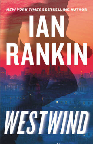 Westwind - Hardcover By Rankin, Ian - VERY GOOD