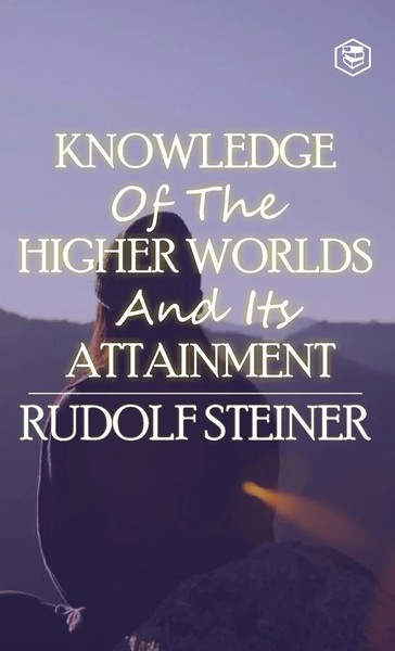 Rudolf Steiner | Knowledge Of The Higher Worlds And Its Attainment | Buch (2023)-image