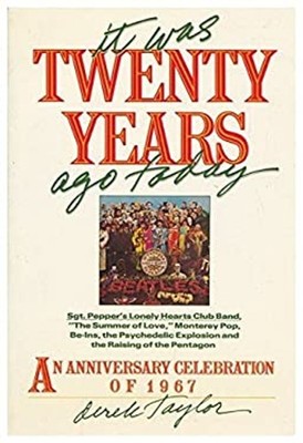 It Was Twenty Years Ago Today Paperback Derek Taylor