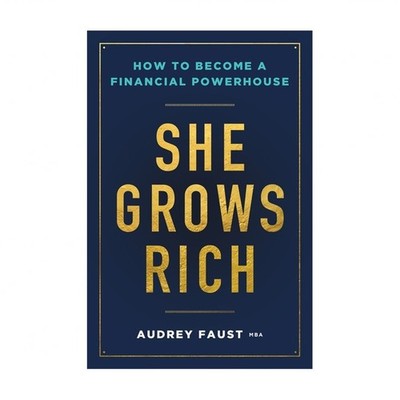 She Grows Rich Faust Paperback