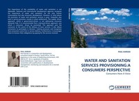 Water And Sanitation Services Provisioning:A Consumers Perspective Paul Kariuki