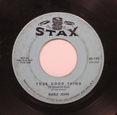 Mable John - Soul/Funk 45 - Your Good Thing / IT'S Catching On Stax