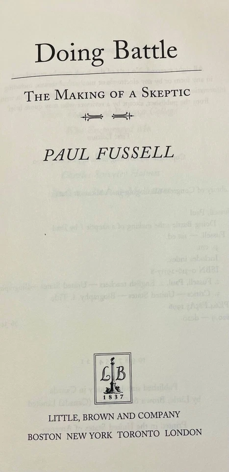 Doing Battle: The Making of a Skeptic (Memoir) - Paul Fussell, First Ed. NFine Foto 3 de 4