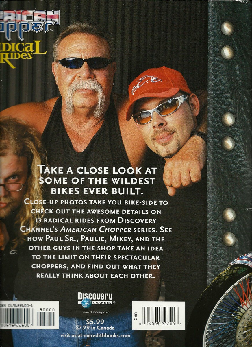 American Chopper Radical Rides w/many photos by Teutuls
