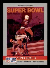 1990 Pro Set #4 Super Bowl IV SBIV Super Bowl Collectibles