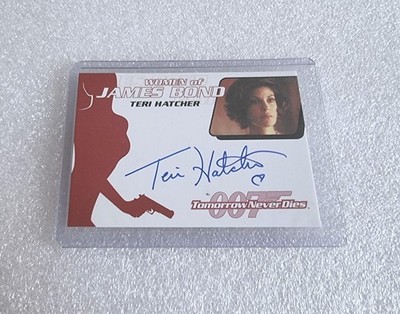WOMEN OF JAMES BOND AUTOGRAMMKARTE WA52 - TERI HATCHER als PARIS SCHNITZER