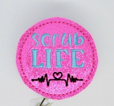 Scrub Life Badge Reel ID Holder Nurse Doctor Vet Tech Phleb Dental Dentist CNA