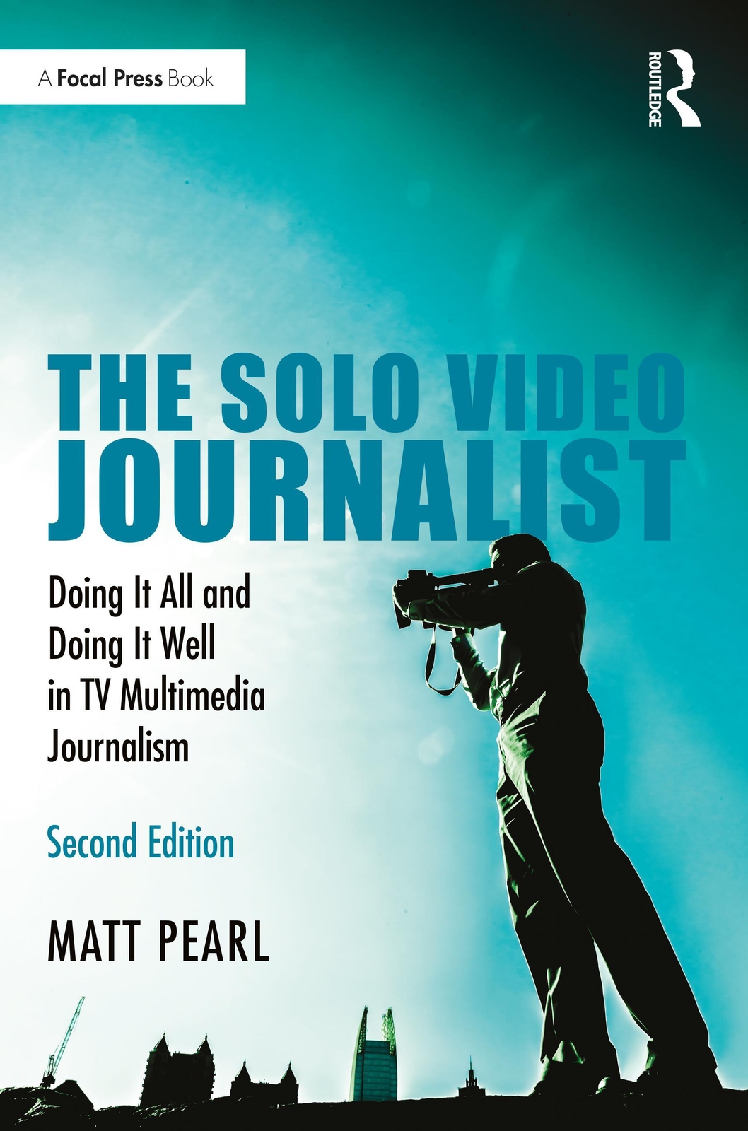 Thumbnail - The Solo Video Journalist | Matt Pearl | Taschenbuch | Englisch | 2020