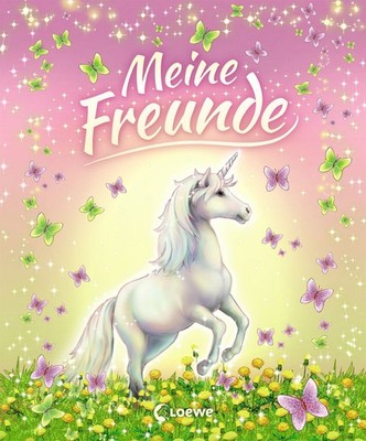 Meine Freunde (Einhörner) Freundebuch mit zauberhaften Einhörnern - Das perfe...