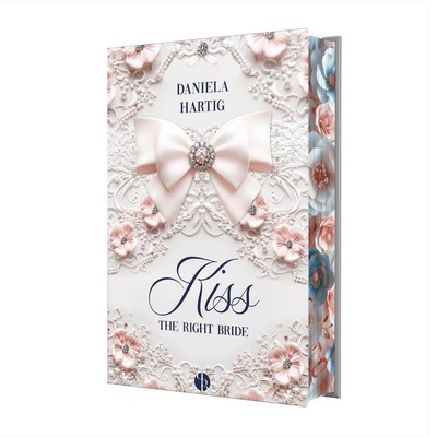 Kiss the Right Bride | Daniela Hartig | Buch | Wedding Dreams | 356 S. | Deutsch