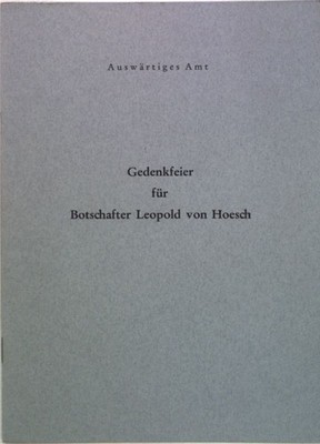 Gedenkfeier für Botschafter Leopold von Hoesch; Auswärtiges Amt: