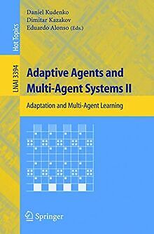Adaptive Agents and Multi-Agent Systems II: Adaptat... | Buch | Zustand sehr gut