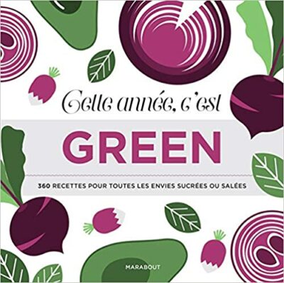 Dieses Jahr sind es GREEN 360 Rezepte für alle süßen oder herzhaften Wünsche