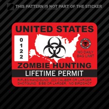 United States Zombie Hunting Permit Sticker Vinyl Usa Outbreak Response