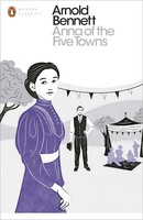 Anna Of The Five Towns | Arnold Bennett | Englisch | Taschenbuch | 2016