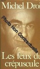 <!--F#f_0-->The Lights Cre ́ Puscule: Journal 1968-1969-1970 (French Edition) Very Good Mint<!--F/-->