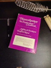 Hypnotherapy: An Exploratory Casebook by Milton Erickson and Ernest Rossi 1979