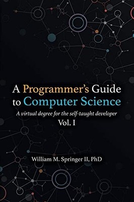 A Programmer's Guide to Computer Sc..., Springer II, Dr
