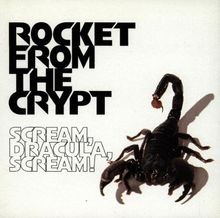 Scream,Dracula,Scream von Rocket from the Crypt | CD | Zustand sehr gut