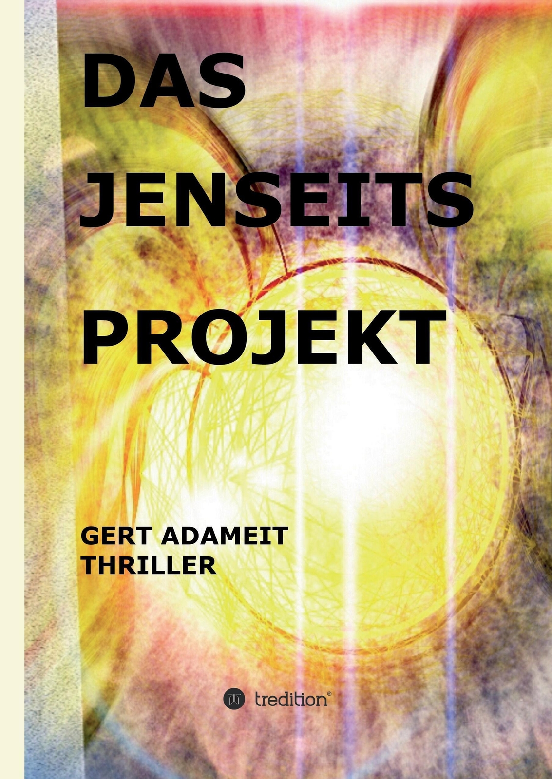 Thumbnail - Gert Adameit | Das Jenseits Projekt | Buch | Deutsch (2017) | 272 S. |