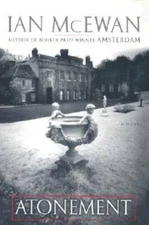 Atonement: A Novel - Hardcover By Ian McEwan - GOOD