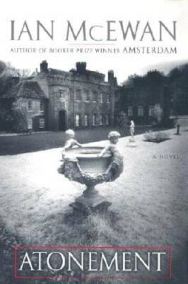 Atonement: A Novel - Hardcover By Ian McEwan - GOOD