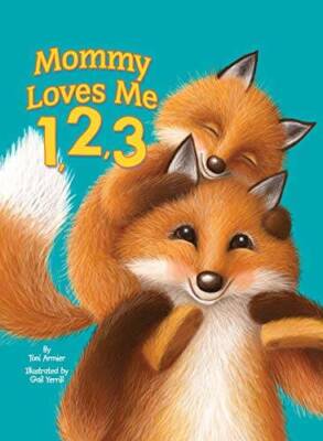 Mommy Loves Me 1, 2, 3 - Childrens Padded Board Book - A Counting B - VERY GOOD