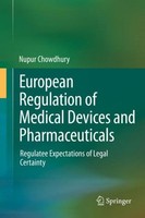 European Regulation Of Medical Devices And Pharmaceuticals Nupur Chowdhury