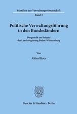 Politische Verwaltungsführung in den Bundesländern. Alfred Katz