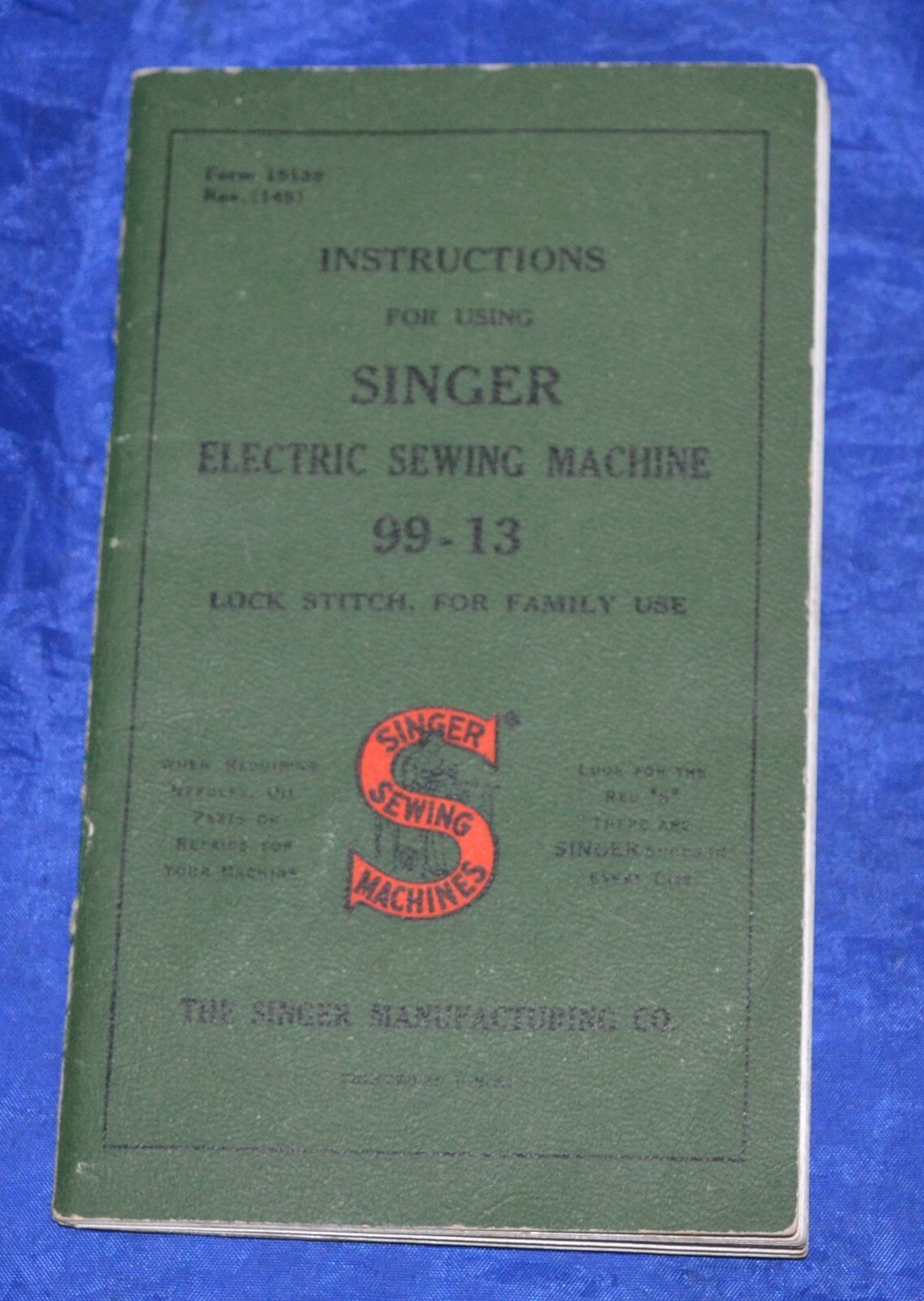 MANUAL COPY OF ORIGINALVINTAGE SINGER 99-13 SEWING MACHINE NEW