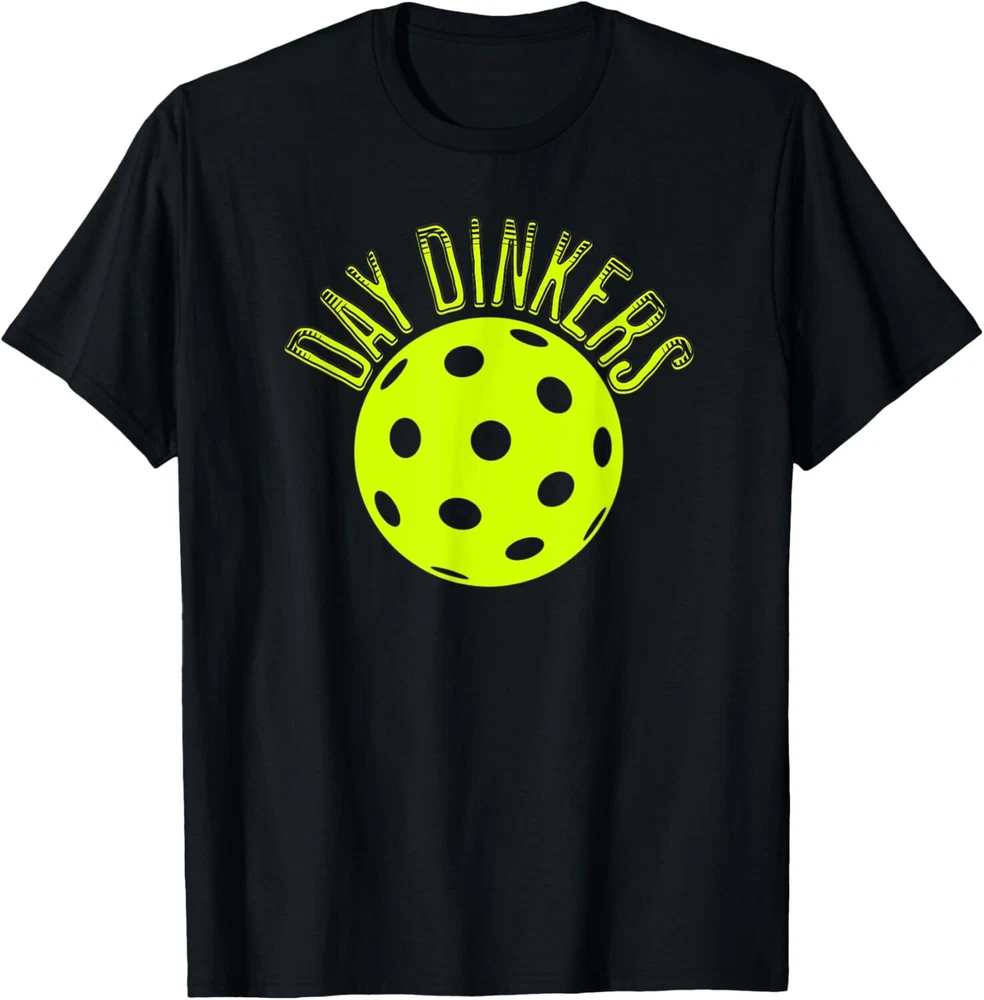 Pickleball Partner Team shirt, DAY DINKERS T-Shirt Hoodie