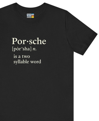 Por-sche is a Two Syllable Word Shirt : Funny Enthusiast Gift w/ Dictionary Look