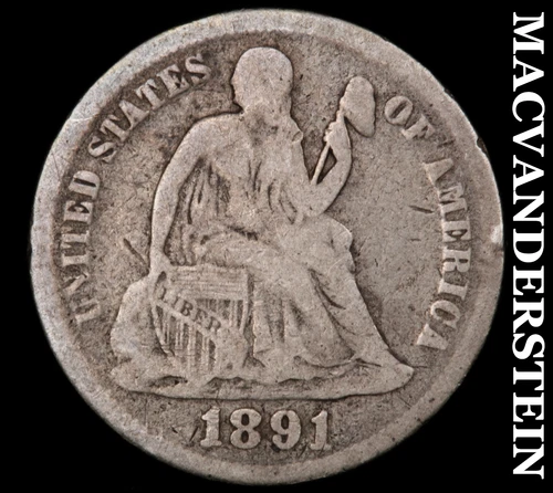 1891 Seated Liberty Dime- Scarce Better Date No Reserve #J590