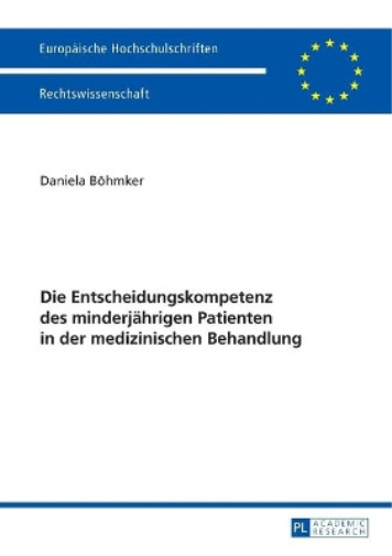 Daniela Bhmker Die Entscheidungskompetenz Des Minderjaehrigen Pat