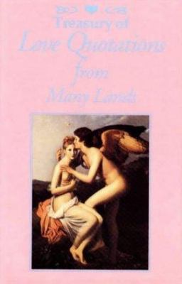Treasury of Love Quotations from Many Lands by 