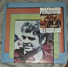 Maynard Ferguson M.F. Horn & M.F. Horn Two Vinyl LP 1975 Columbia Record CG33660