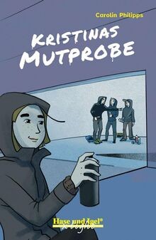 Kristinas Mutprobe / x-light von Philipps, Carolin | Buch | Zustand gut