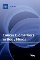 Cancer Biomarkers In Body Fluids | Buch | Englisch (2023) | Mdpi AG