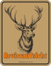 Blechschild Revieraufsicht JAGEN Jäger Förster Spruch Schild FUN