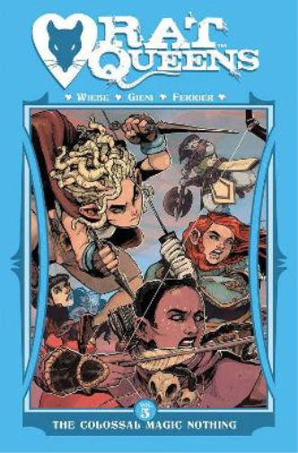 Kurtis J. Wiebe Rat Queens Volume 5: The Colossal Magic Nothing (Tascabile)