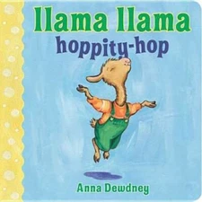 Llama Llama Hoppity-Hop - Board book By Dewdney, Anna - GOOD